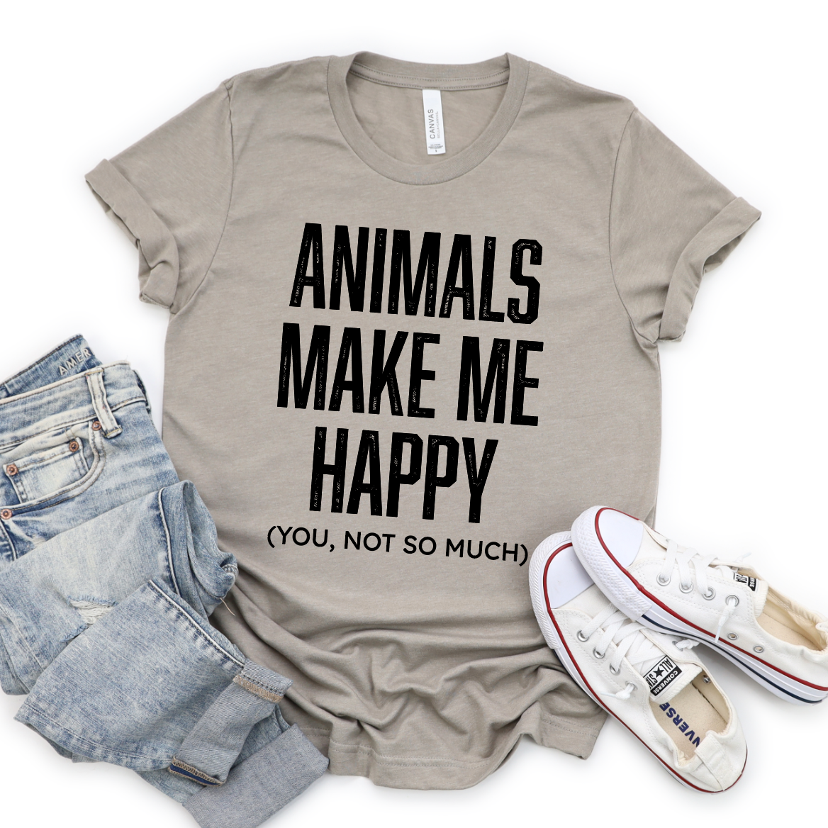 Animals Make Me Happy (You, Not So Much) Tee